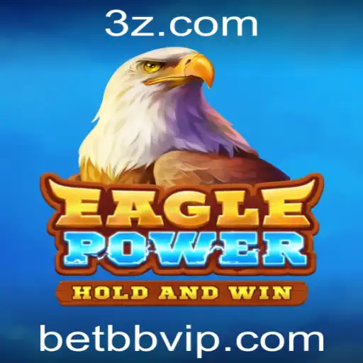 EaglePower: O Novo Sensação no Mundo dos Jogos com BETBB